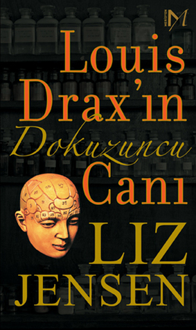 Louis Drax'ın Dokuzuncu Canı by Liz Jensen, Şirin Okyayuz Yener