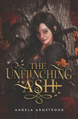 The Unflinching Ash by Angela Armstrong, Ashley Woodward, Kerem Beyit