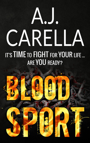 Blood Sport by A.J. Carella