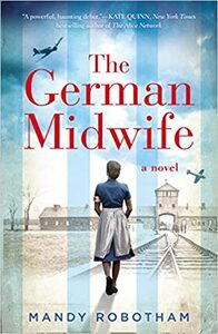 The German Midwife by Mandy Robotham