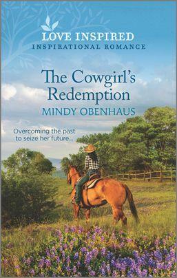 The Cowgirl's Redemption by Mindy Obenhaus