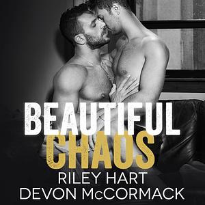 Beautiful Chaos by Devon McCormack, Riley Hart