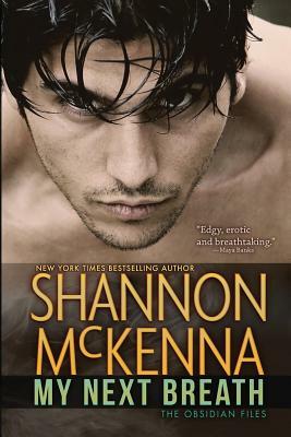 My Next Breath by Shannon McKenna