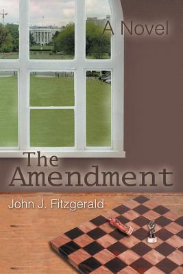 The Amendment by John J. Fitzgerald