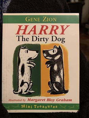 Harry the Dirty Dog by Margaret Bloy Graham, Gene Zion