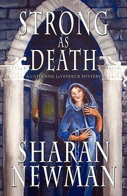 Strong as Death by Sharan Newman