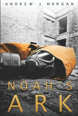 Noah's Ark by Andrew J. Morgan