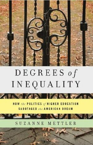 Degrees of Inequality by Suzanne Mettler