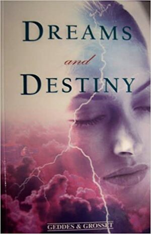 Dreams And Destiny by Lily Seafield, K. White