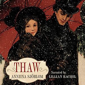 Thaw: A Pride & Prejudice Variation by Anniina Sjöblom