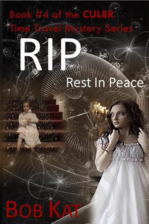 RIP (Rest In Peace) by Bob Kat, Kathy Clark