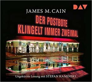 Der Postbote klingelt immer zweimal by James M. Cain