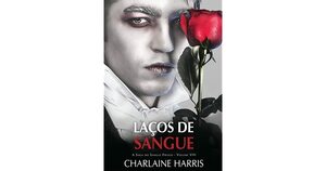 Laços de Sangue by Charlaine Harris