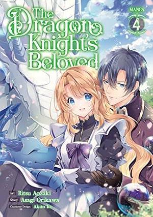 The Dragon Knight's Beloved Vol. 4 by Ritsu Aozaki, Asagi Orikawa