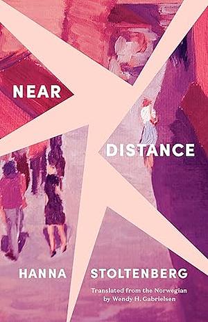 Near Distance by Hanna Stoltenberg