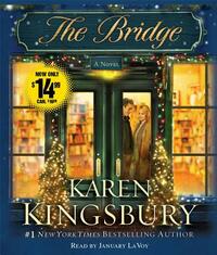 The Bridge by Karen Kingsbury