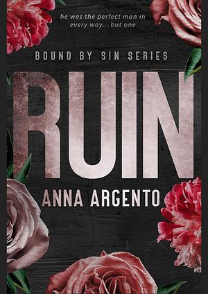 Ruin by Anna Argento