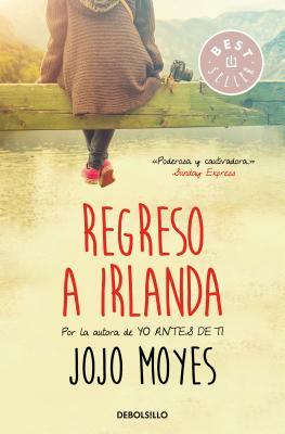 Regreso a Irlanda /Sheltering Rain by Jojo Moyes