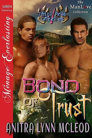 Bond of Trust by Anitra Lynn McLeod