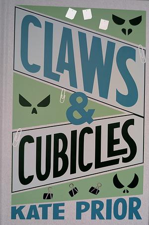 Claws & Cubicles Omnibus by Kate Prior
