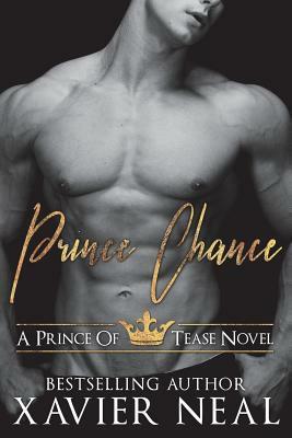 Prince Chance by Xavier Neal