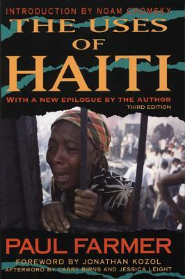 The Uses of Haiti by Paul Farmer