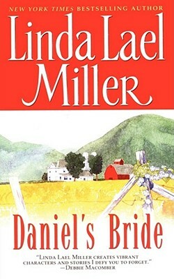 Daniel's Bride by Linda Lael Miller