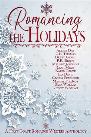 Romancing the Holidays: A First Coast Romance Writers Anthology by Alyssa Day