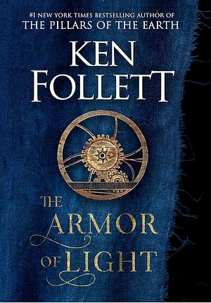 The Armor of Light by Ken Follett