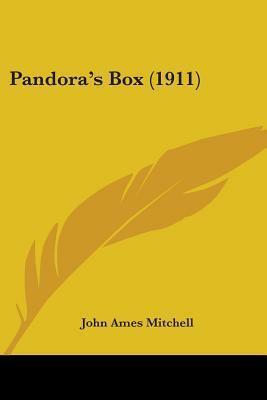 Pandora's Box (1911) by John Ames Mitchell