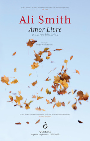 Amor Livre e Outras Histórias by Ali Smith