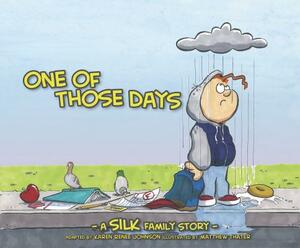 One of Those Days by Danny Silk