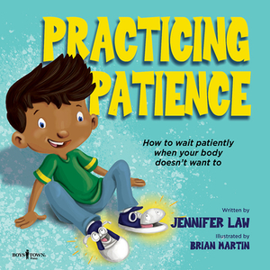 Practicing Patience: How to Wait Patiently When Your Body Doesn't Want to by Jennifer Law