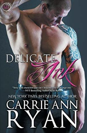 Delicate Ink by Carrie Ann Ryan