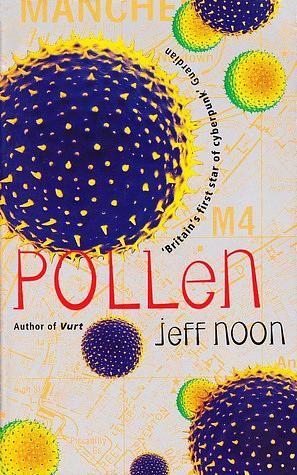 Pollen by Jeff Noon