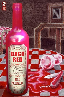 Dago Red by Bill Pronzini