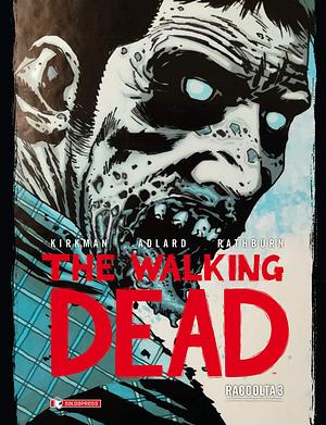 The Walking Dead, Raccolta 3 by Robert Kirkman