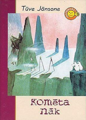 Komēta nāk by Tove Jansson