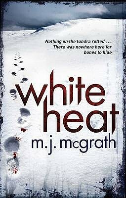 White Heat by M.J. McGrath