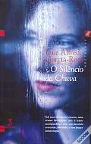 O Silêncio da chuva by Luiz Alfredo Garcia-Roza