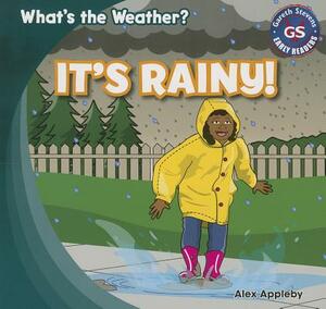 It's Rainy! by Alex Appleby