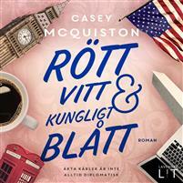 Rött, vitt & kungligt blått by Casey McQuiston