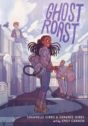 Ghost Roast by Shawneé Gibbs, Shawnelle Gibbs