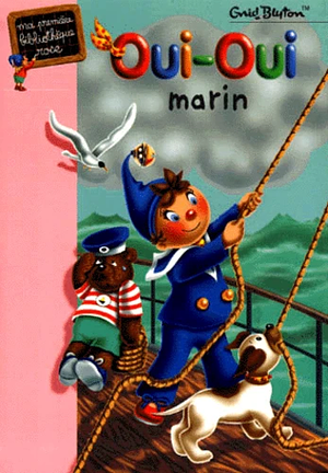 Oui-Oui marin by Enid Blyton