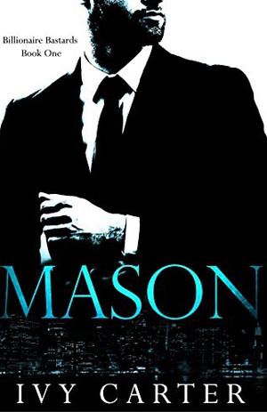 MASON by Ivy Carter
