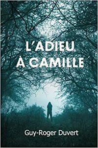 L'Adieu à Camille by Guy-Roger Duvert