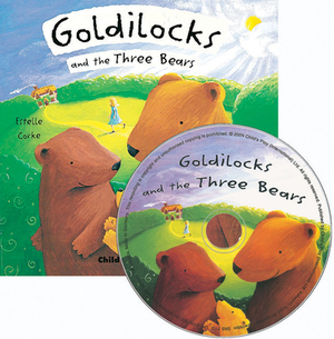 Goldilocks and the Three Bears [With CD] by 