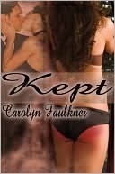 Kept by Carolyn Faulkner