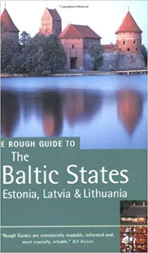 The Rough Guide to the Baltic States: Estonia, Latvia & Lithuania by Jonathan Bousfield