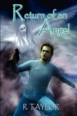 Return of an Angel by R. Taylor